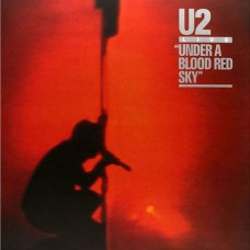 U2 - UNDER A BLOOD RED SKY 2008 (1764285, 180 gm. RE-ISSUE) UNIVERSAL/EU MINT