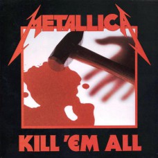 METALLICA – KILL 