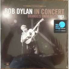 BOB DYLAN – IN CONCERT BRANDEIS UNIVERSITY 1963 2017 (889854382612, 180 gm.) COLUMBIA/EU MINT