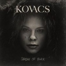 KOVACS – SHADES OF BLACK 2015 (5054196-5463-1-1) WARNER MUSIC/EU MINT