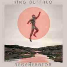 KING BUFFALO - REGENERATOR 2022 (Psychobabble 124, White) STICKMAN RECORDS/EU MINT