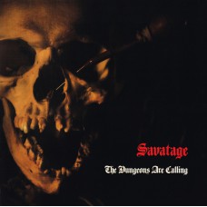 SAVATAGE - THE DUNGEONS ARE CALLING 2021 (0215671EMU, 180 gm.) EDEL/EU MINT