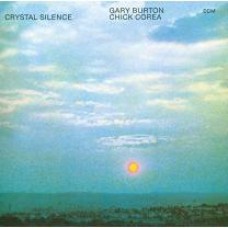 GARY BURTON / CHICK COREA - CRYSTAL SILENCE 1973/2017 (ECM 1024 ST, 180 gm.) ECM RECORDS/EU MINT