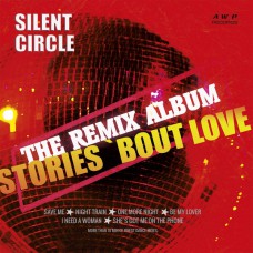SILENT CIRCLE - STORIES ABOUT LOVE 2020 (AWP168-1, LTD.) AWP RECORDS/EU MINT